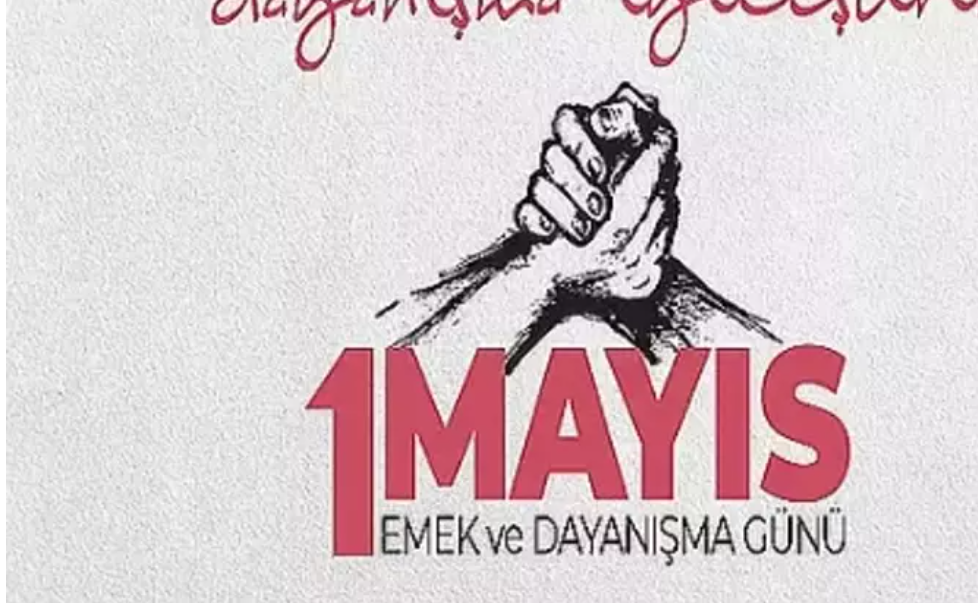 emekcinin bayrami kutlu olsun emege baski son bulsun 0 FUTq9vA5