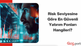 risk seviyesine gore en guvenli yatirim fonlari hangileri 3OGyG3lB
